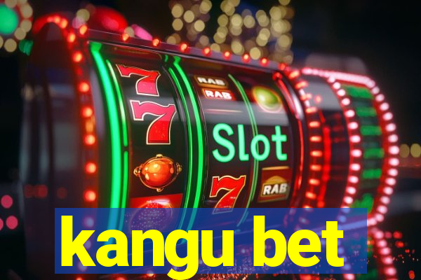 kangu bet